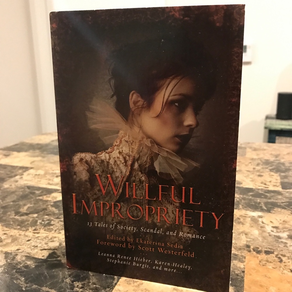 “Willful Impropriety” Bu Ekaterina Sedia